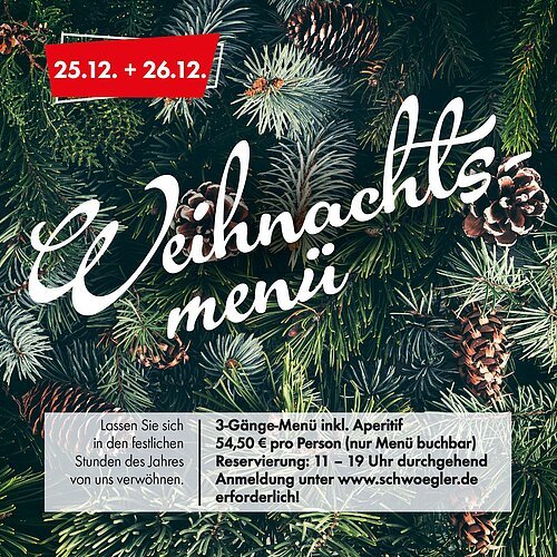 Weihnachtsmenü - Restaurant Schwögler